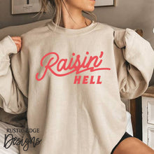 Load image into Gallery viewer, Raisin' Hell