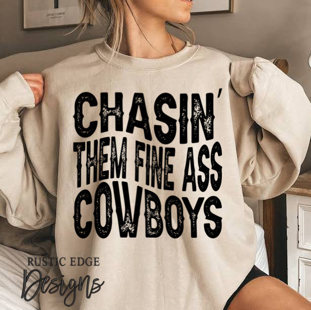 Chasin' Them Fine Ass Cowboys