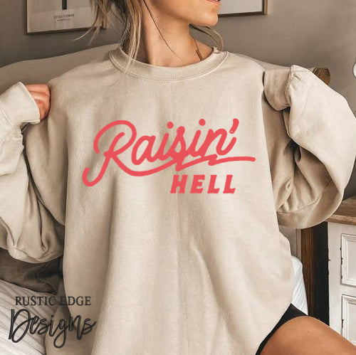 Raisin' Hell