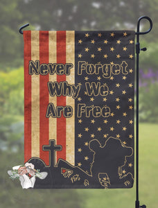 Never Forget Why We Are Free Garden Flag
