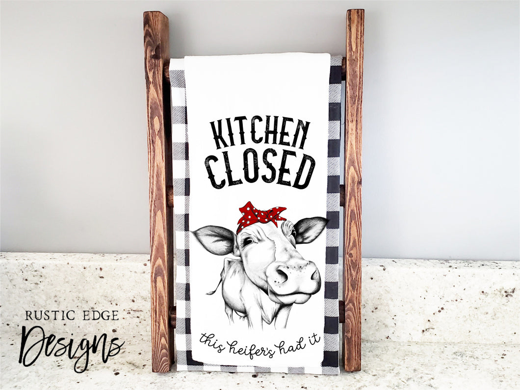 Kitchen Closed This Heifers Had It Kitchen Towel