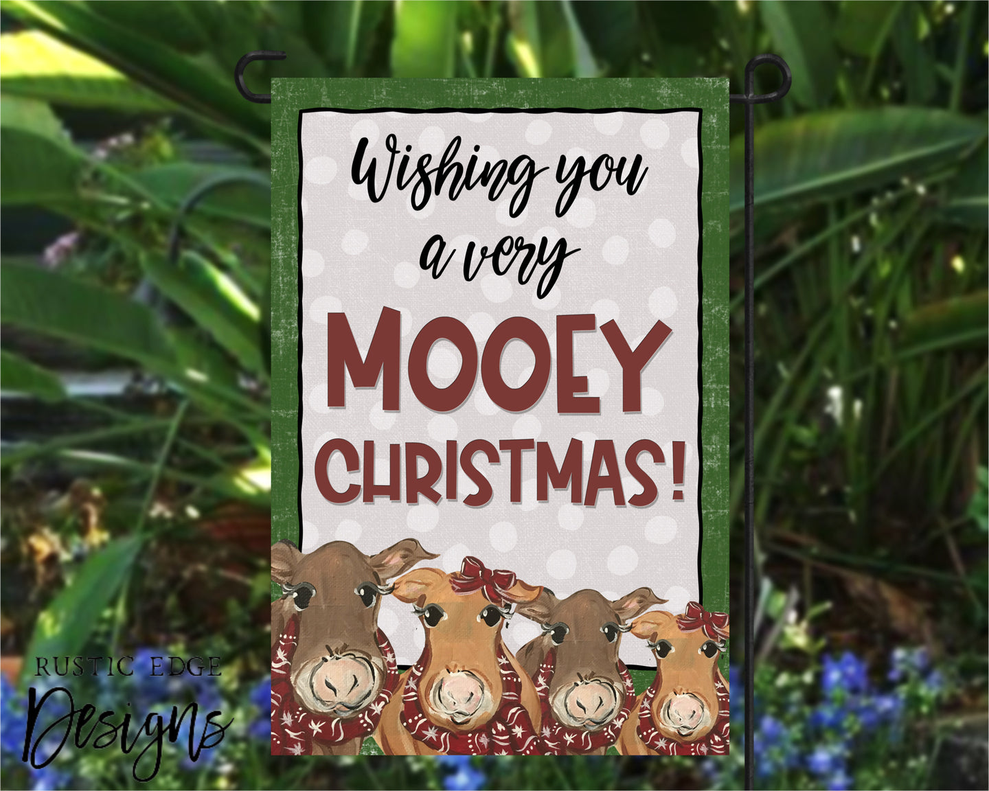 Wishing You A Very Mooey Christmas Garden Flag