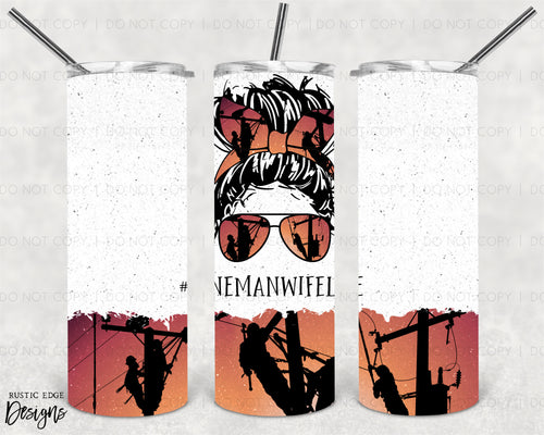 Lineman Wife Life Sublimation Tumbler