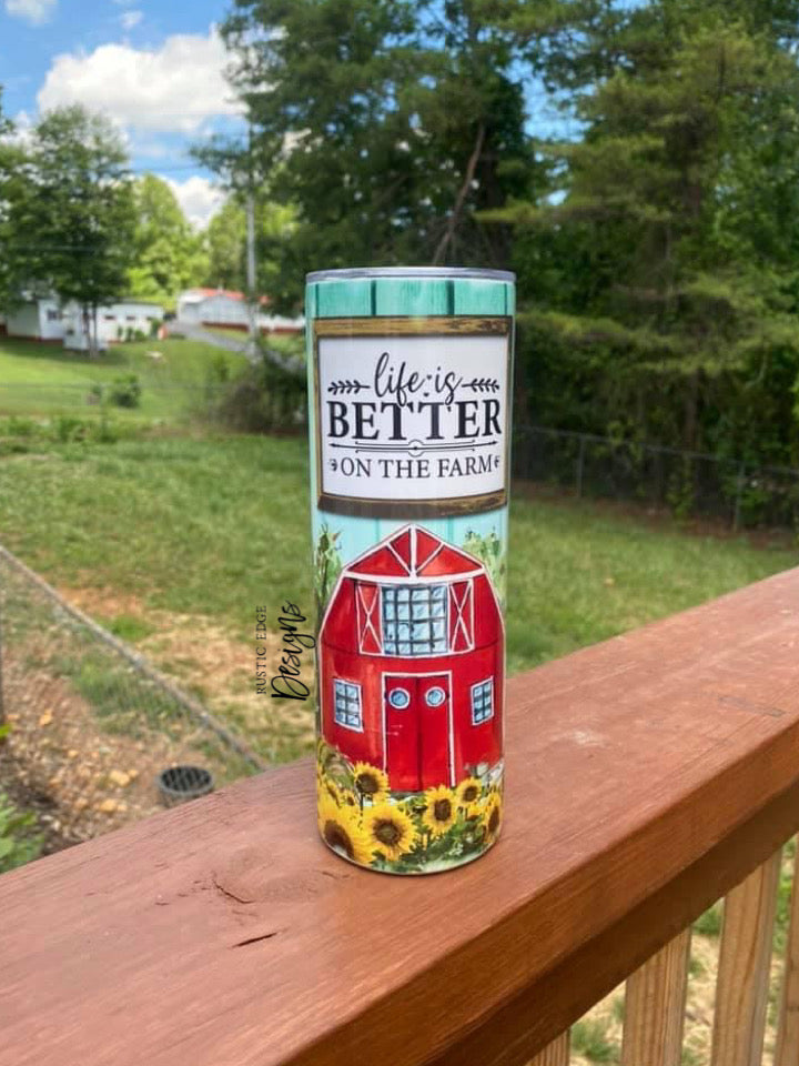 Life Is Better On The Farm Sublimation Tumbler