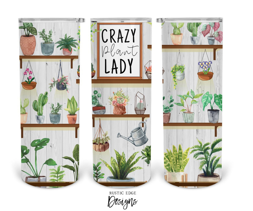 Crazy Plant Lady Sublimation Tumbler