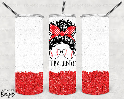 Tee Ball Mom Bun & Glasses Sublimation Tumbler